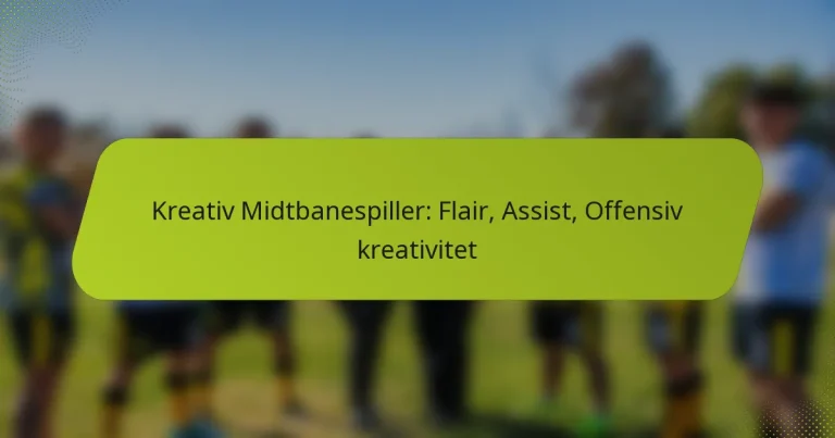 featured-image-kreativ-midtbanespiller-flair-assist-offensiv-kreativitet
