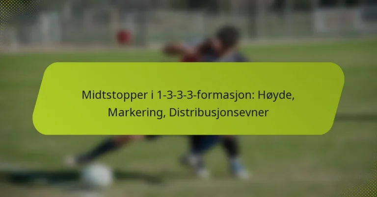 featured-image-midtstopper-i-1-3-3-3-formasjon-hoyde-markering-distribusjonsevner